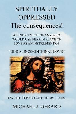 Spiritually Oppressed by Michael J. Gerard image