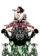 James Brown - Live in Berlin on DVD James Brown - Live in Berlin on DVD