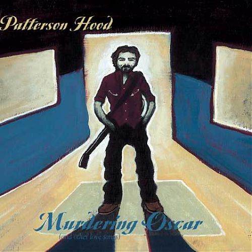 Murdering Oscar (And Other Love Songs) by Patterson Hood image