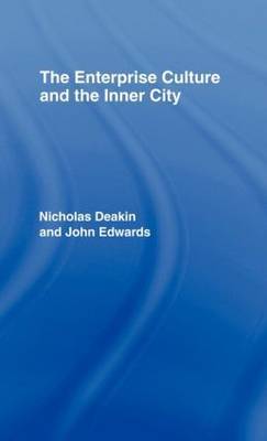 The Enterprise Culture and the Inner City by Nicholas Deakin image