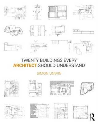 Twenty Buildings Every Architect Should Understand by Simon Unwin image