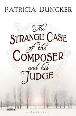 The Strange Case of the Composer and His Judge by Patricia Duncker image