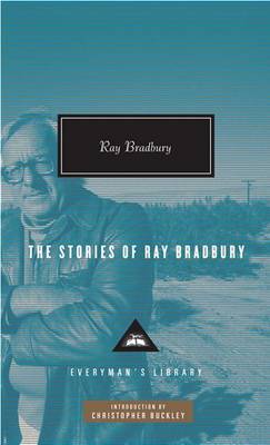 The Stories of Ray Bradbury by Ray D Bradbury image