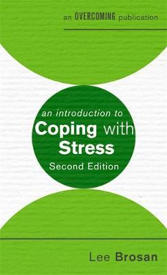 An Introduction to Coping with Stress, 2nd Edition by Leonora Brosan image