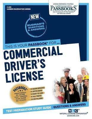 Commercial Driver's License (CDL) (C-295) by National Learning Corporation