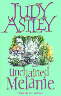 Unchained Melanie by Judy Astley image