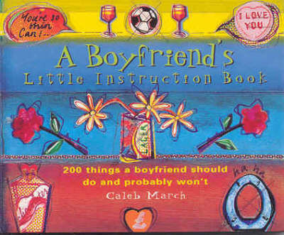 A Boyfriend's Little Instruction Book by Caleb March image