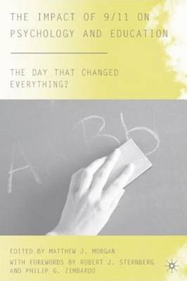The Impact of 9/11 on Psychology and Education by Matthew J Morgan image