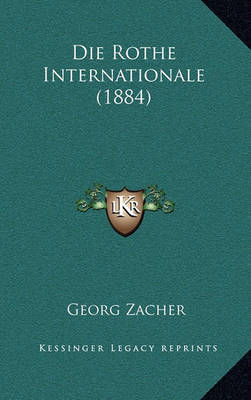 Die Rothe Internationale (1884) by Georg Zacher image