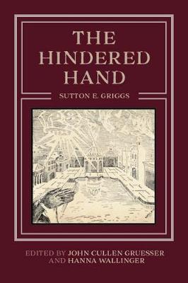 The Hindered Hand by Sutton E Griggs