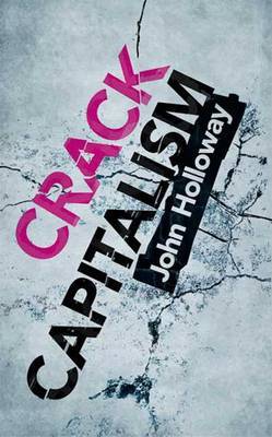 Crack Capitalism by John Holloway image