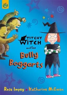 Titchy Witch And The Bully-Boggarts by Rose Impey image