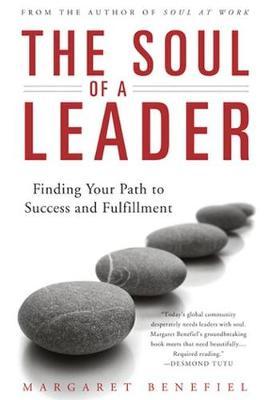 The Soul of A Leader by Margaret Benefiel image
