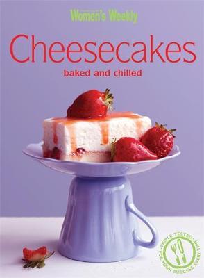 Cheesecakes Baked & Chilled by The Australian Women's Weekly image