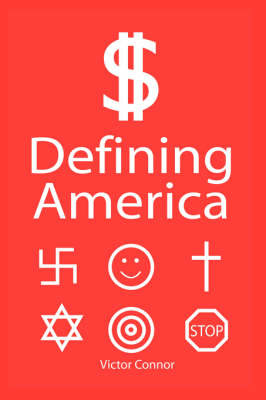 Defining America by Victor Connor image