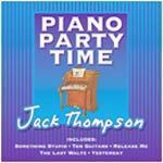 Piano Party Time on CD by Jack Thompson