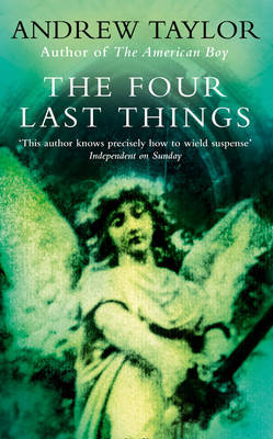 The Four Last Things by Andrew Taylor image