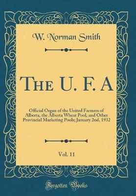 The U. F. A, Vol. 11 by W Norman Smith image