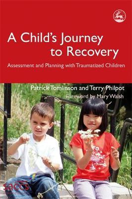 A Child's Journey to Recovery by Patrick Tomlinson image