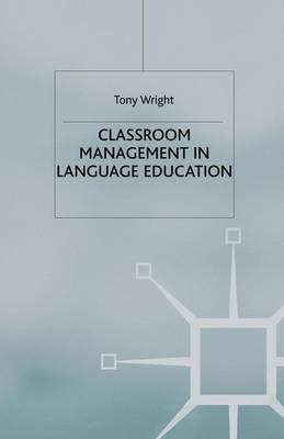 Classroom Management in Language Education by T. Wright image