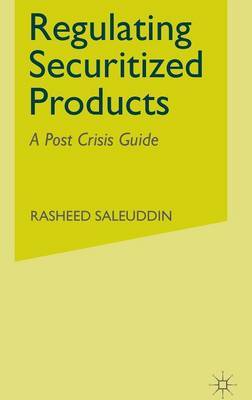 Regulating Securitized Products by R. Saleuddin image