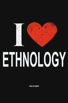 I Love Ethnology 2020 Calender by Del Robbins image