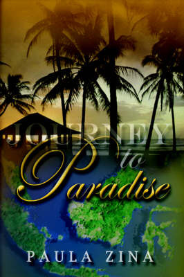 Journey to Paradise on Hardback by Paula Zina