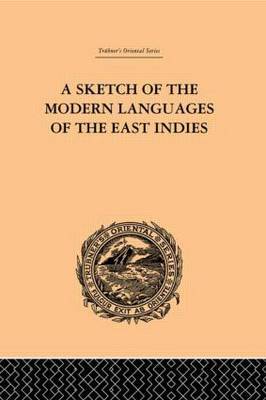 A Sketch of the Modern Languages of the East Indies by Robert Needham Cust image
