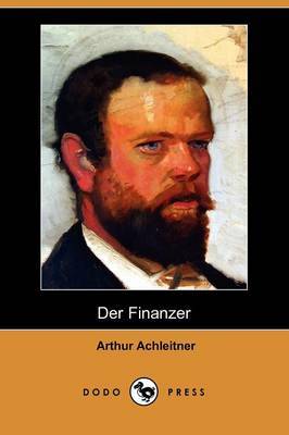 Der Finanzer (Dodo Press) by Arthur Achleitner image