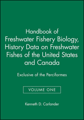 Handbook of Freshwater Fishery Biology, Life History Data on Freshwater Fishes of the United States and Canada, Exclusive of the Perciformes image