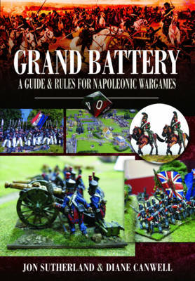 Grand Battery: a Guide and Rules for Napoleonic Wargames image