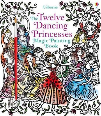 Magic Painting Twelve Dancing Princesses by Susanna Davidson image