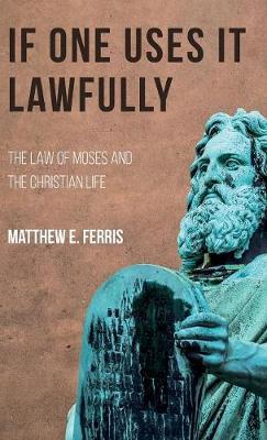 If One Uses It Lawfully by Matthew E Ferris image
