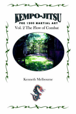 Kempo-Jitsu Pre 1900 Martial Art by Kenneth Melbourne