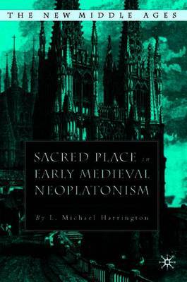 Sacred Place in Early Medieval Neoplatonism image