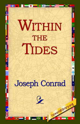 Within the Tides by Joseph Conrad image