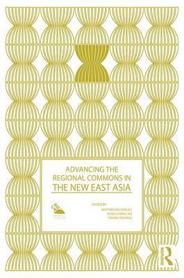 Advancing the Regional Commons in the New East Asia image