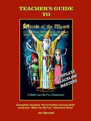 Teacher's Guide to Secrets of the Wizard by Jim Bennett image