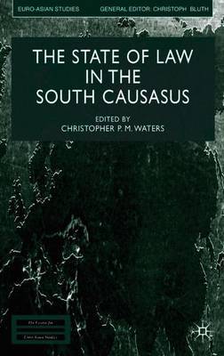 The State of Law in the South Caucasus image