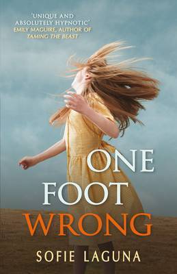 One Foot Wrong by Sofie Laguna image