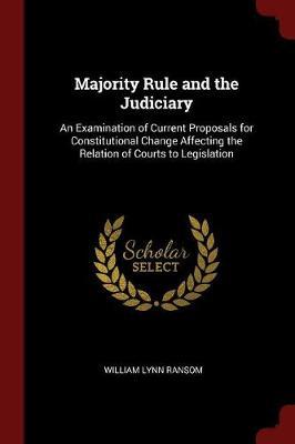 Majority Rule and the Judiciary by William Lynn Ransom image
