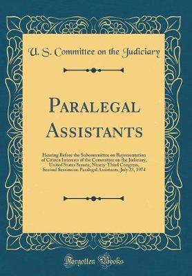 Paralegal Assistants by U S Committee on the Judiciary image