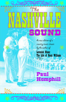 The Nashville Sound by Paul Hemphill image