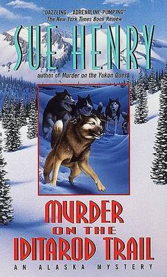 Murder on the Iditarod Trail by Sue Henry image