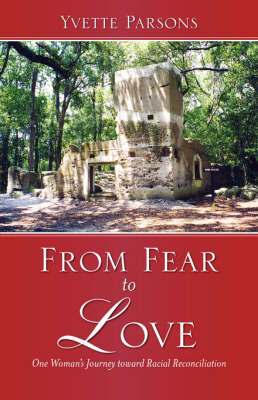 From Fear to Love by Yvette, Parsons image