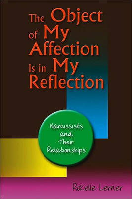 The Object of My Affection is in My Reflection by Rokelle Lerner image