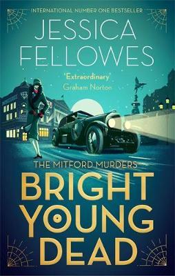 Bright Young Dead by Jessica Fellowes image