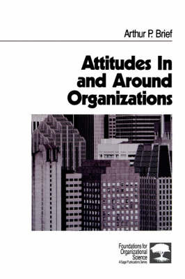 Attitudes In and Around Organizations image