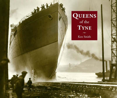 Queens of the Tyne by Ken Smith image