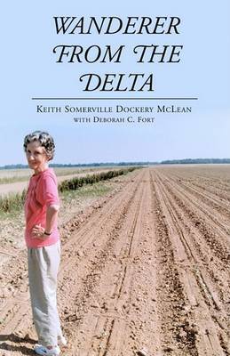 Wanderer from the Delta on Paperback by Keith Somerville Dockery McLean Wi Fort